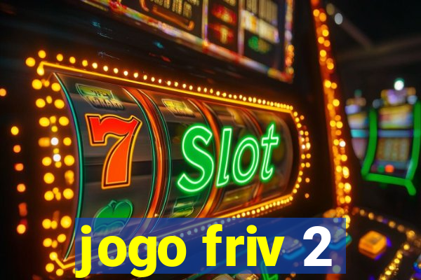 jogo friv 2